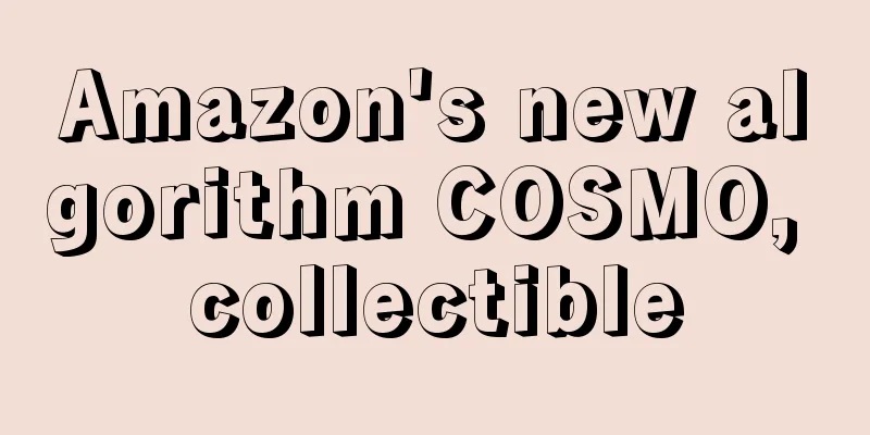 Amazon's new algorithm COSMO, collectible