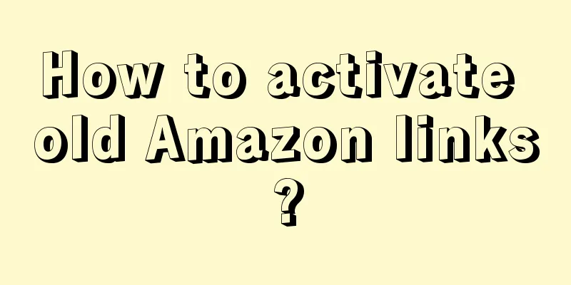 How to activate old Amazon links?