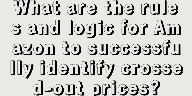 What are the rules and logic for Amazon to successfully identify crossed-out prices?