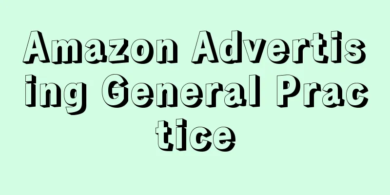 Amazon Advertising General Practice
