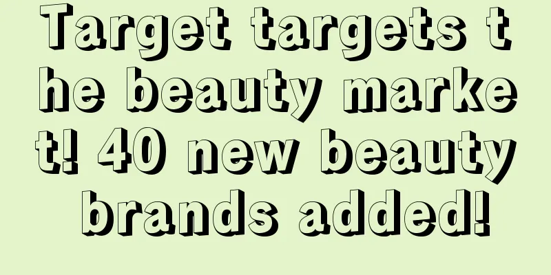 Target targets the beauty market! 40 new beauty brands added!