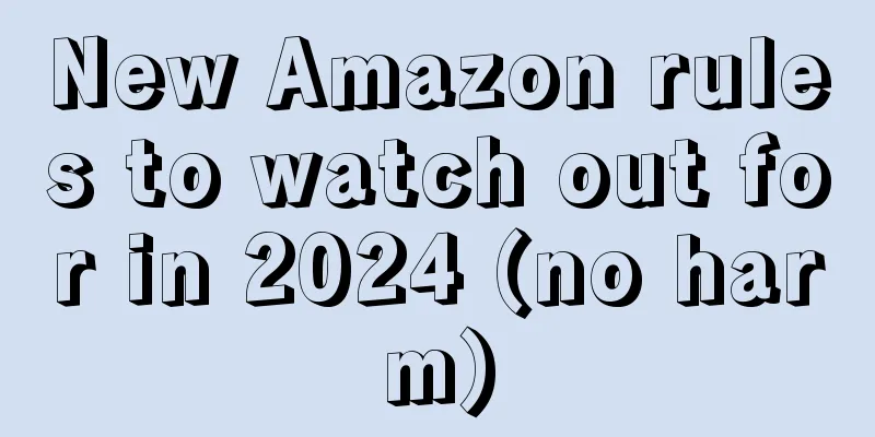 New Amazon rules to watch out for in 2024 (no harm)