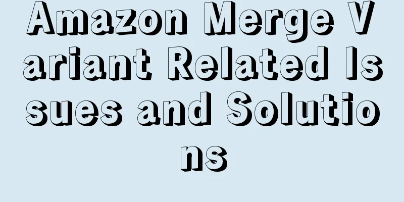 Amazon Merge Variant Related Issues and Solutions