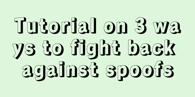 Tutorial on 3 ways to fight back against spoofs