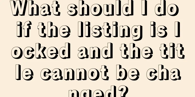 What should I do if the listing is locked and the title cannot be changed?