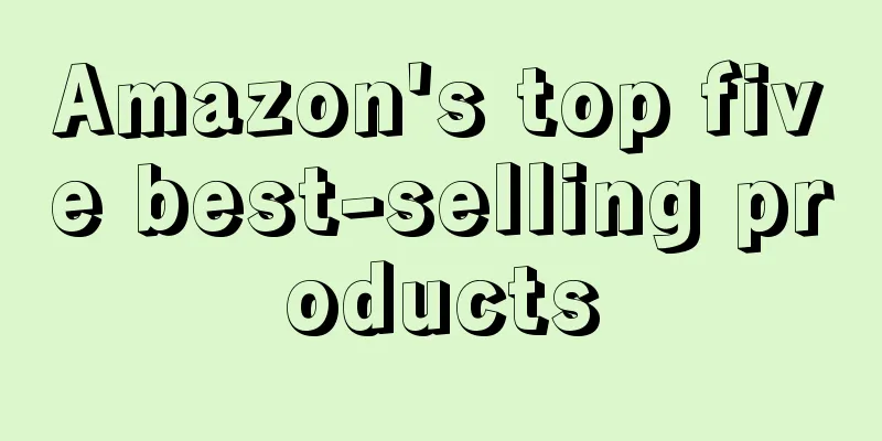 Amazon's top five best-selling products