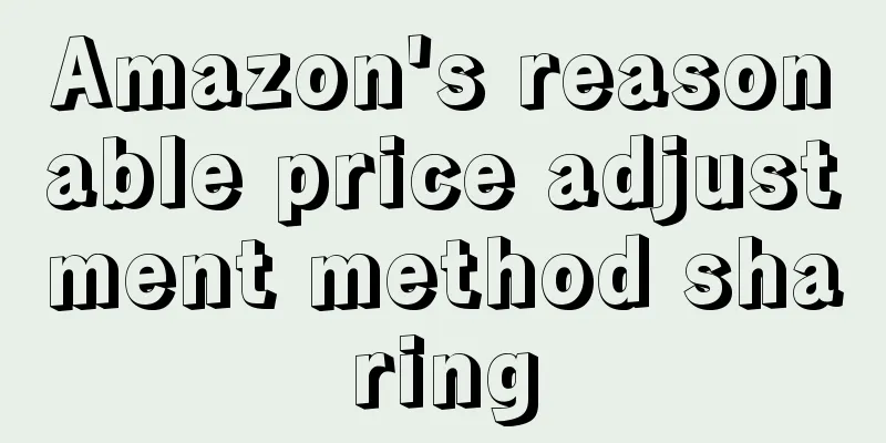 Amazon's reasonable price adjustment method sharing