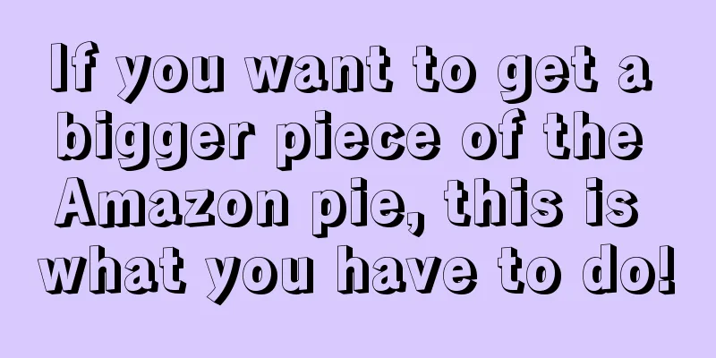 If you want to get a bigger piece of the Amazon pie, this is what you have to do!