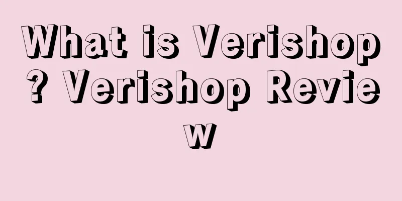 What is Verishop? Verishop Review