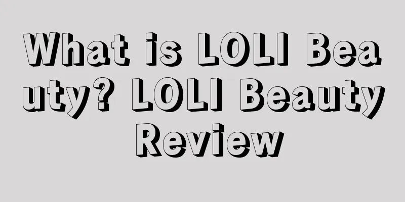 What is LOLI Beauty? LOLI Beauty Review