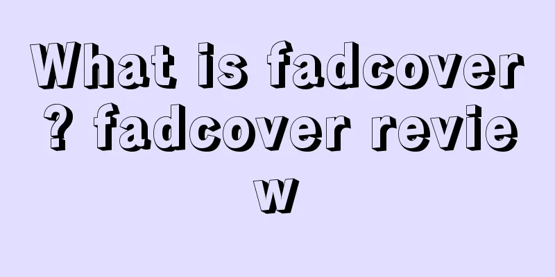What is fadcover? fadcover review