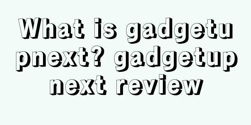 What is gadgetupnext? gadgetupnext review