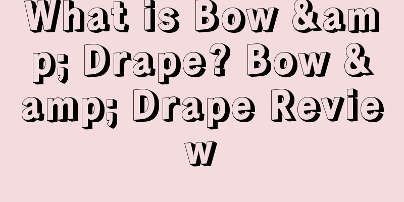 What is Bow & Drape? Bow & Drape Review