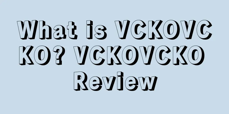 What is VCKOVCKO? VCKOVCKO Review