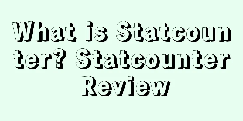 What is Statcounter? Statcounter Review
