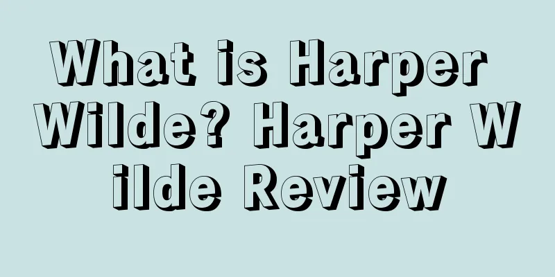 What is Harper Wilde? Harper Wilde Review