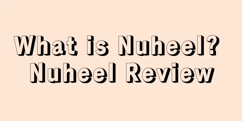 What is Nuheel? Nuheel Review