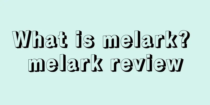 What is melark? melark review
