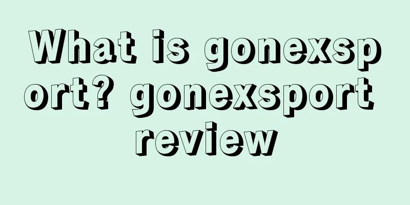 What is gonexsport? gonexsport review