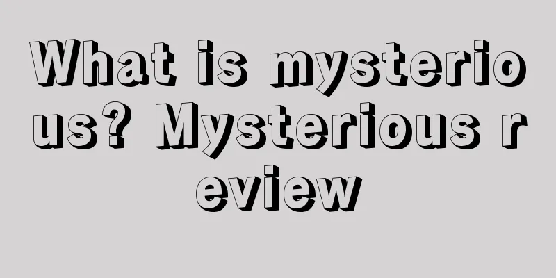 What is mysterious? Mysterious review