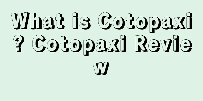 What is Cotopaxi? Cotopaxi Review