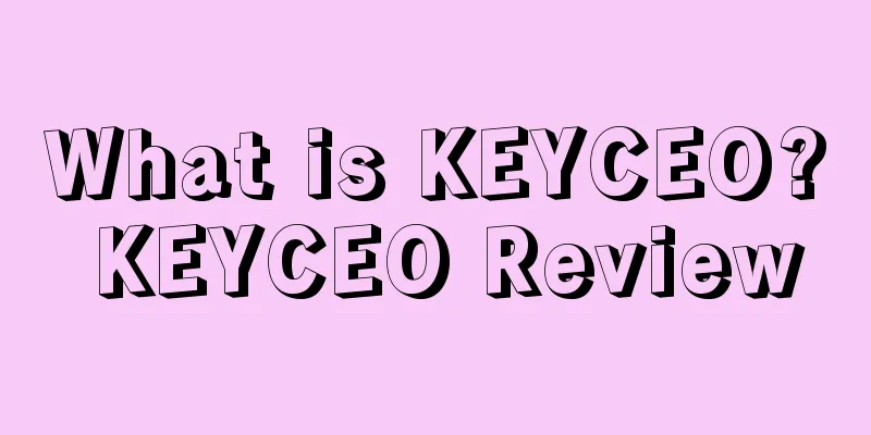 What is KEYCEO? KEYCEO Review