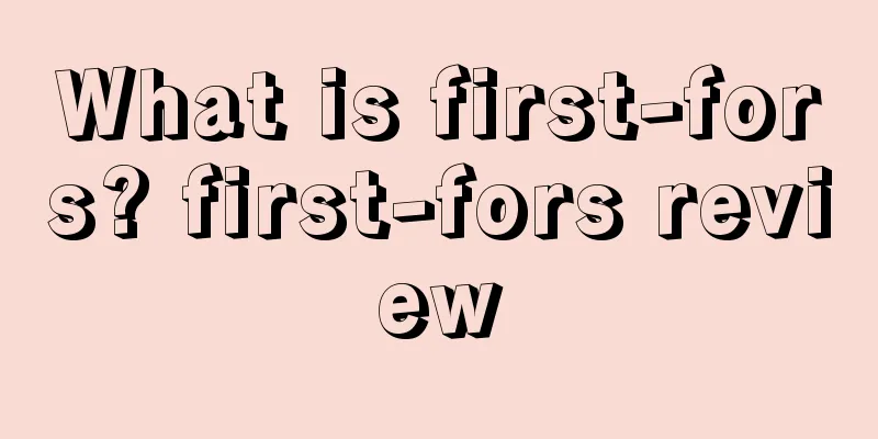 What is first-fors? first-fors review