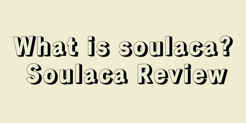 What is soulaca? Soulaca Review