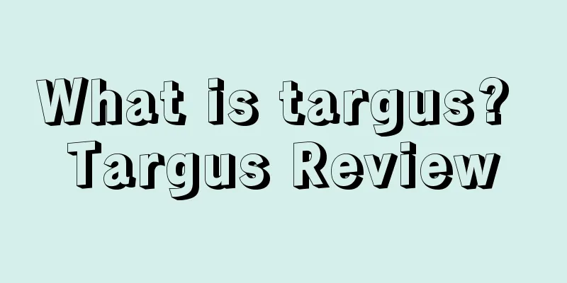 What is targus? Targus Review