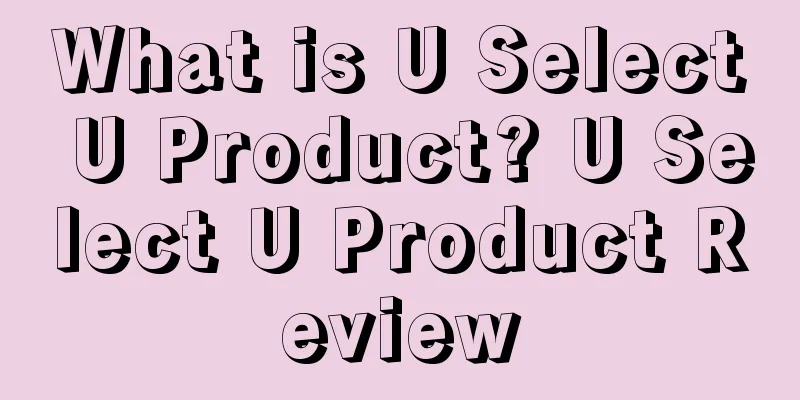 What is U Select U Product? U Select U Product Review