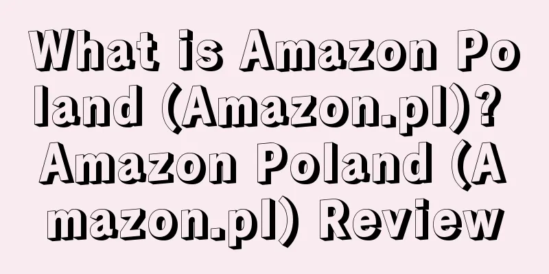 What is Amazon Poland (Amazon.pl)? Amazon Poland (Amazon.pl) Review