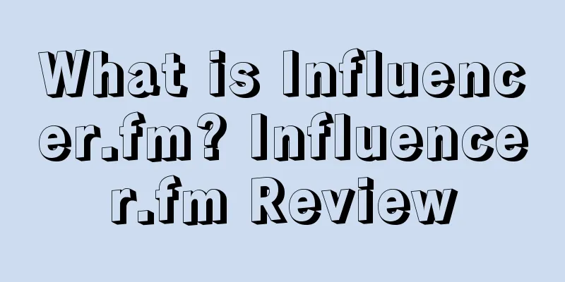 What is Influencer.fm? Influencer.fm Review