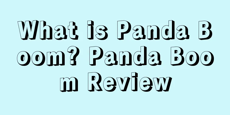 What is Panda Boom? Panda Boom Review