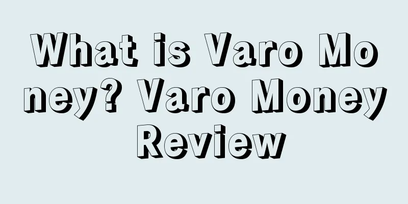 What is Varo Money? Varo Money Review