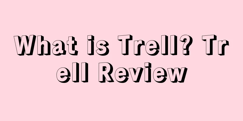 What is Trell? Trell Review