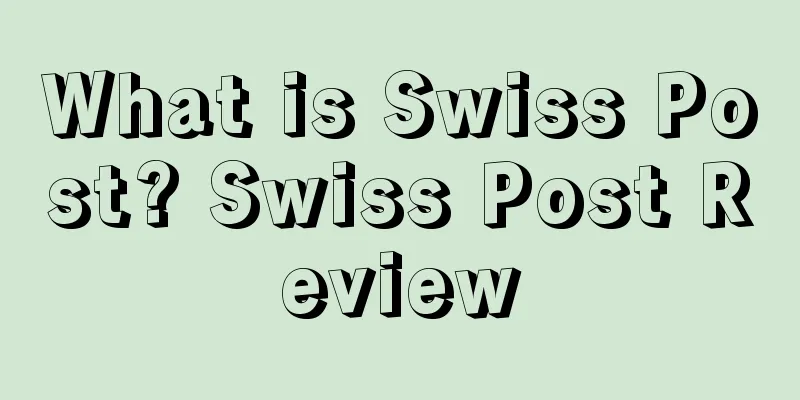 What is Swiss Post? Swiss Post Review