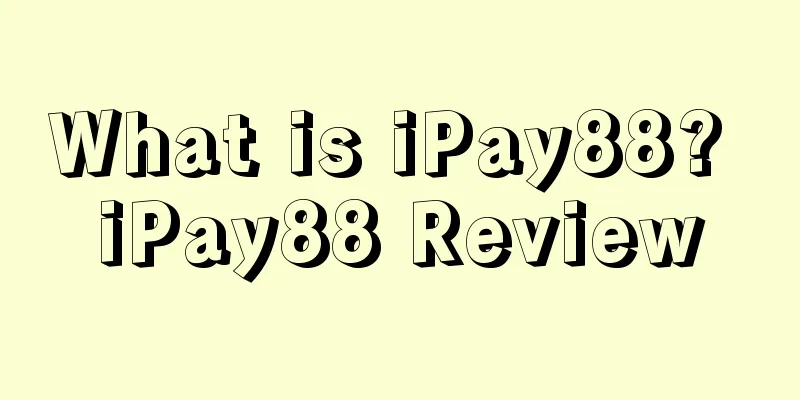 What is iPay88? iPay88 Review