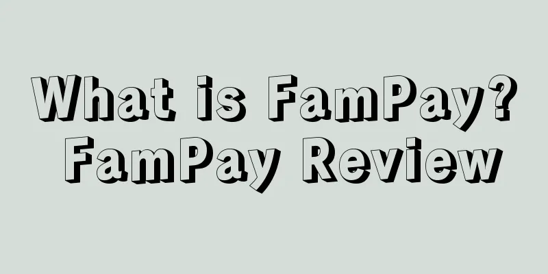 What is FamPay? FamPay Review