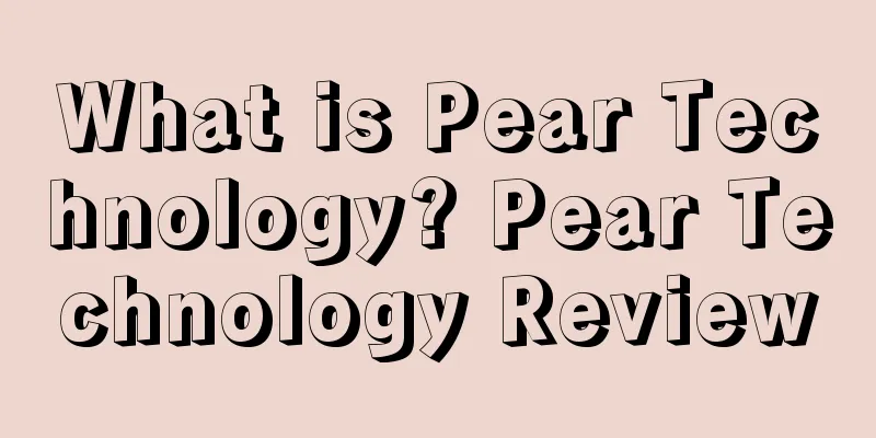 What is Pear Technology? Pear Technology Review