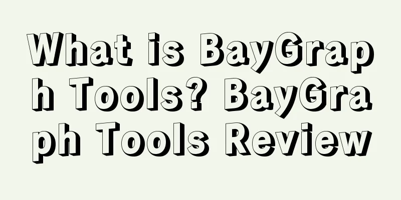 What is BayGraph Tools? BayGraph Tools Review
