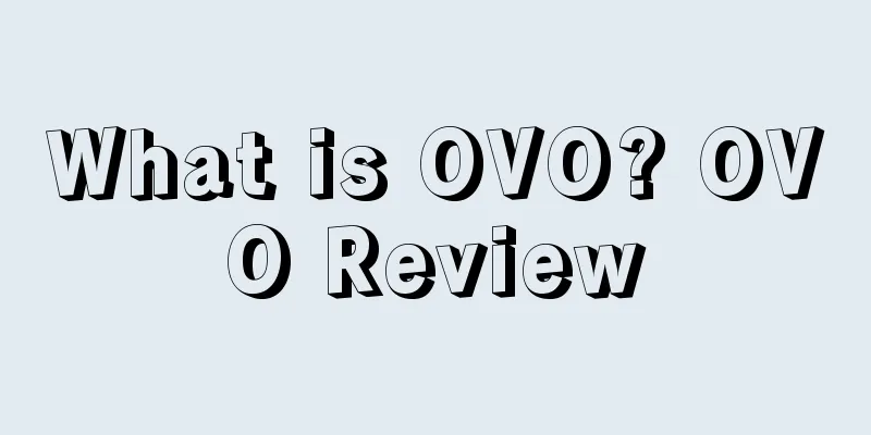 What is OVO? OVO Review