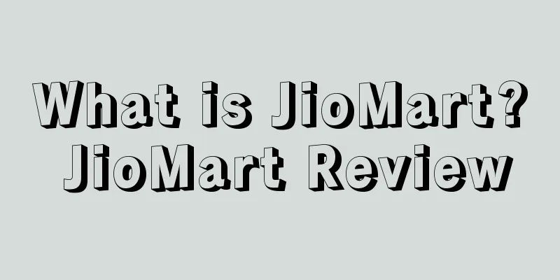 What is JioMart? JioMart Review
