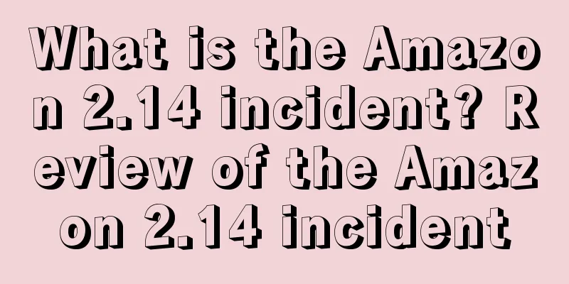 What is the Amazon 2.14 incident? Review of the Amazon 2.14 incident