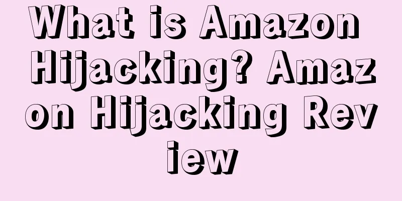 What is Amazon Hijacking? Amazon Hijacking Review