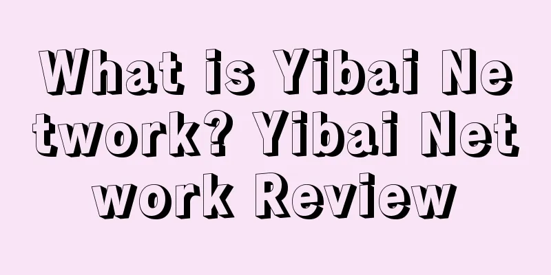 What is Yibai Network? Yibai Network Review