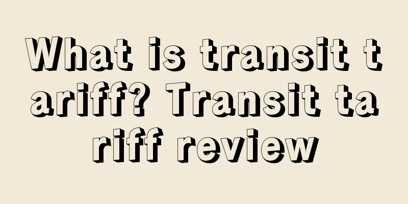 What is transit tariff? Transit tariff review