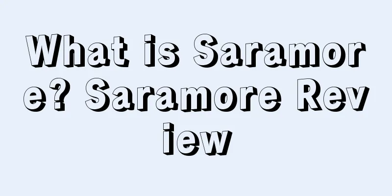 What is Saramore? Saramore Review