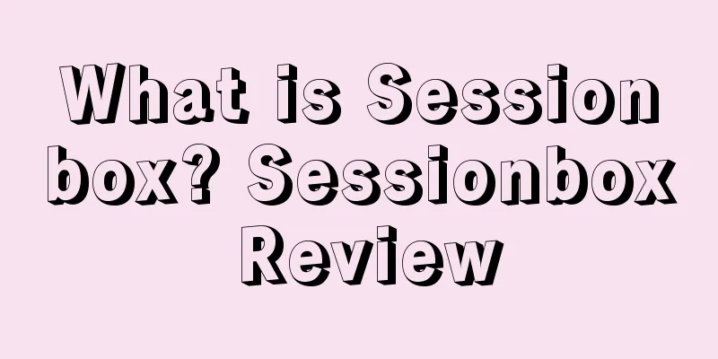 What is Sessionbox? Sessionbox Review
