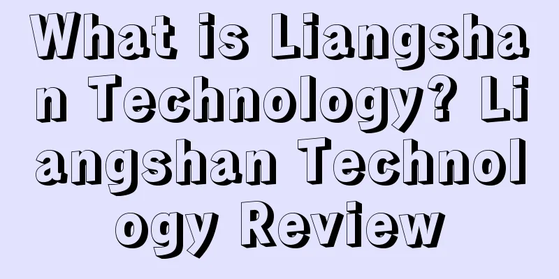 What is Liangshan Technology? Liangshan Technology Review