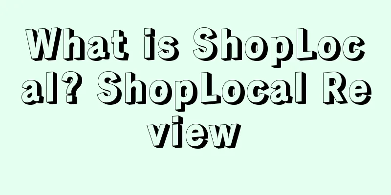 What is ShopLocal? ShopLocal Review
